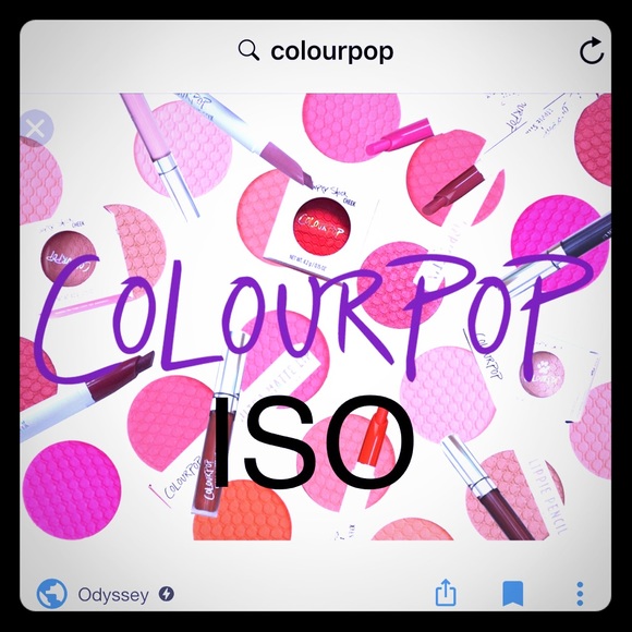 Colourpop Other - ISO COLOURPOP ISO